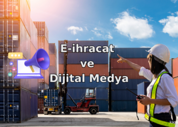 E-ihracat ve Dijital Medya